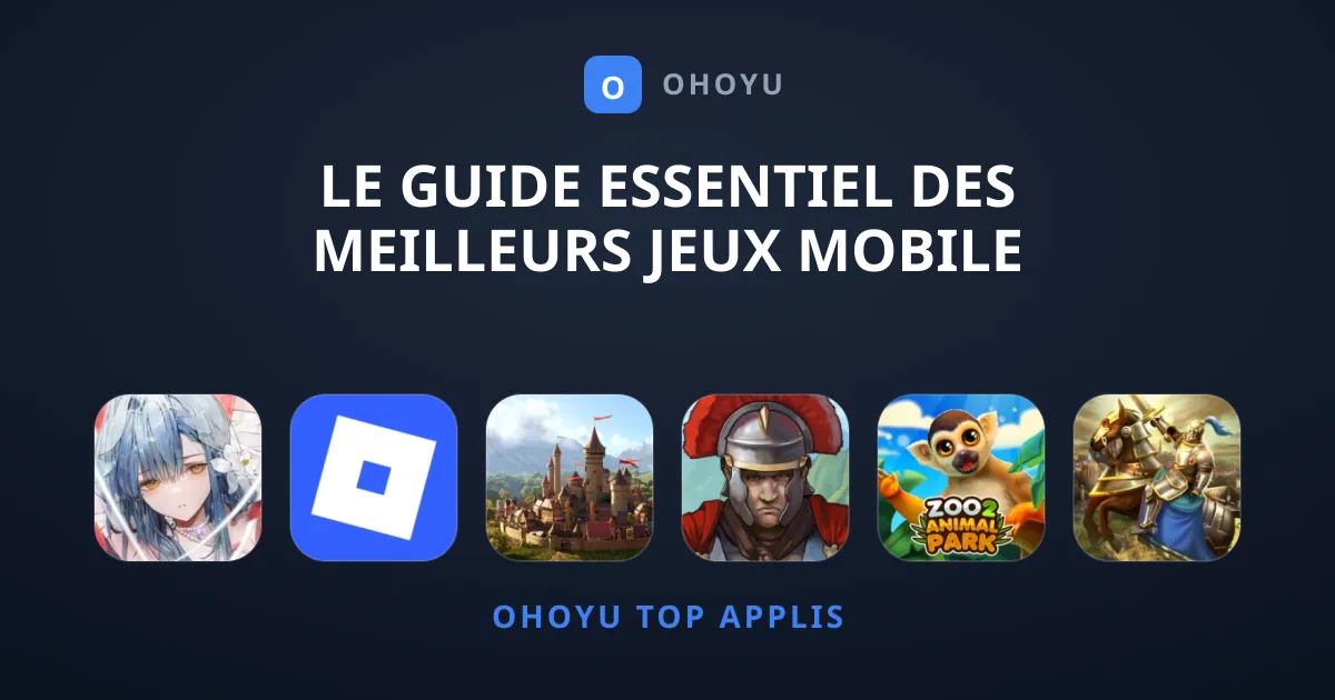 Le Guide Essentiel des Meilleurs Jeux Mobile